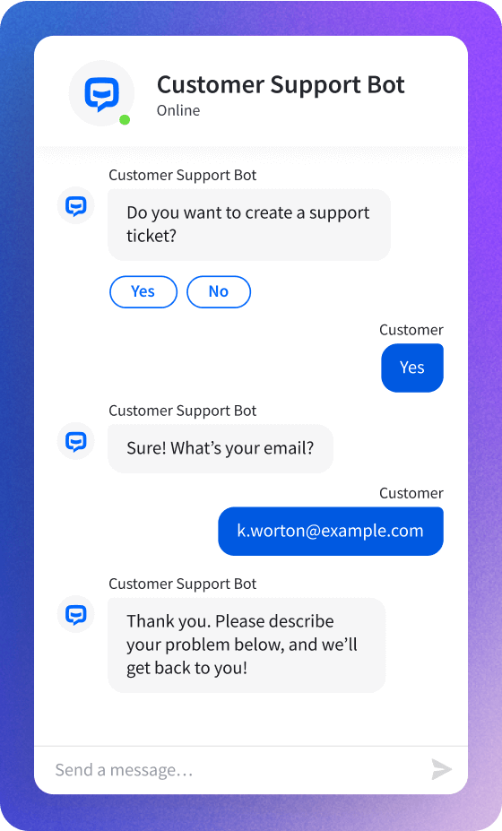 Customer interaction in a chat widget with 'Customer Support Bot' asking if they want to create a support ticket, requesting their email, and asking for a description of the problem after the customer agrees.