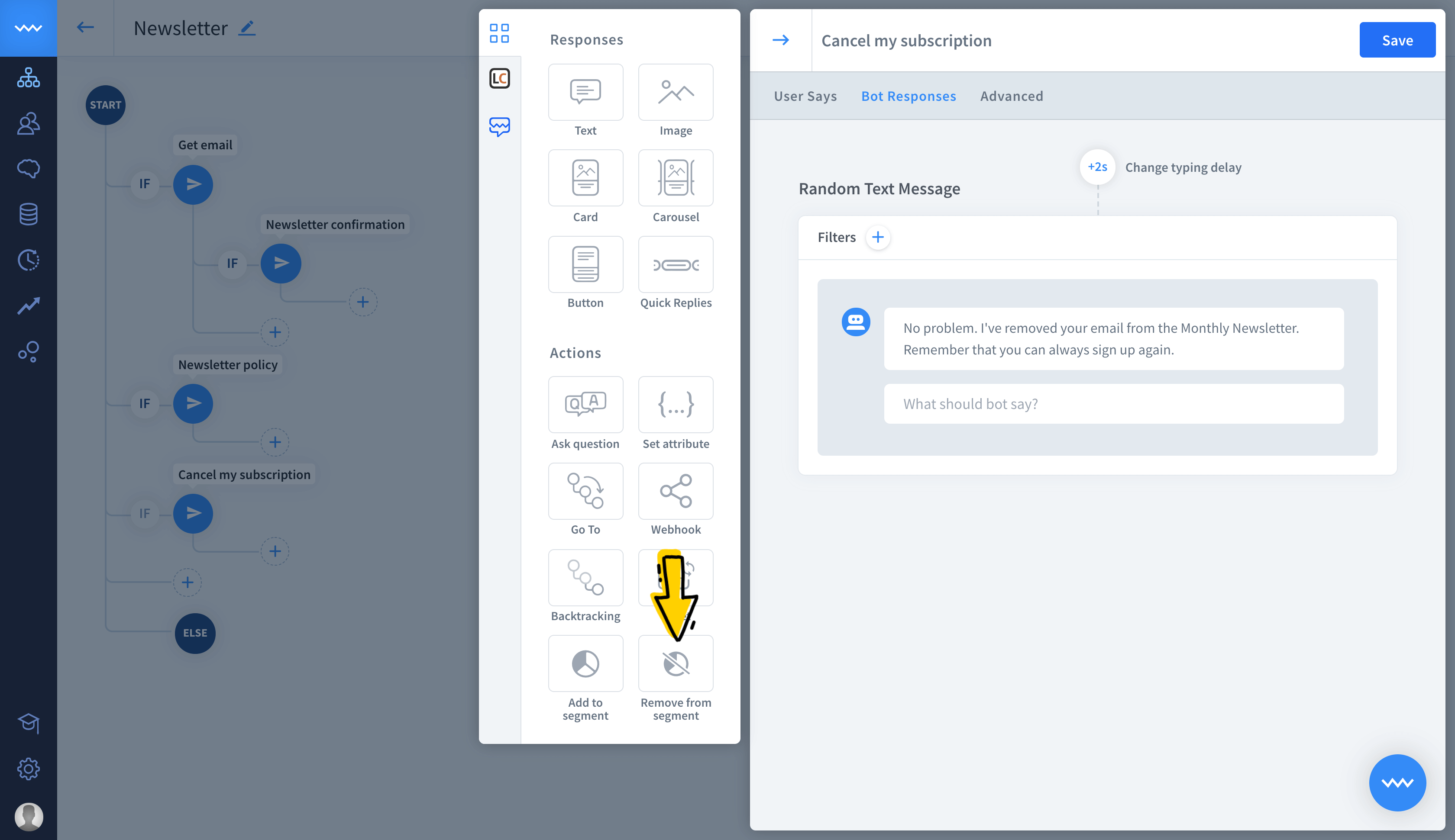 Click remove from segment to add this action to the interaction.